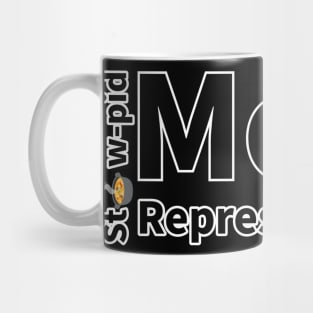 Stew-Pid Mom Representative x2 Mug